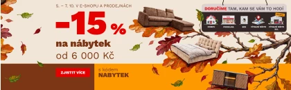 15 % na NÁBYTEK od 6000Kč/200€ 5-7-10-2026